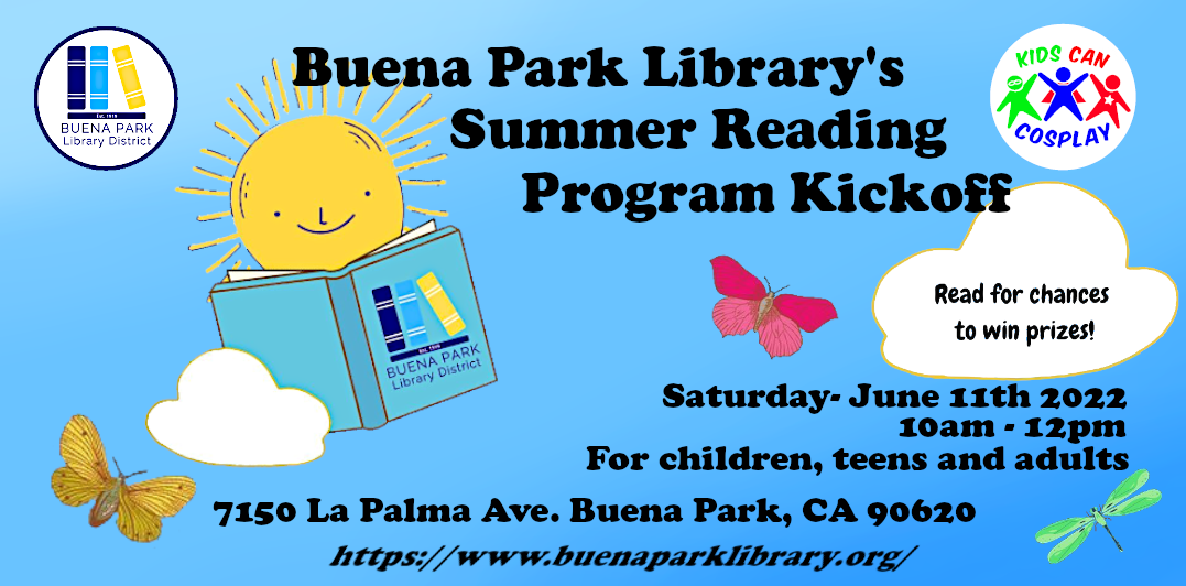 Buena Park Library's Summer Reading Program Kickoff 2022 Kids Can Cosplay