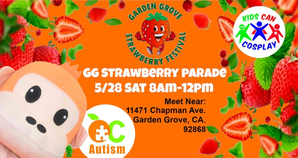 Garden Grove Strawberry Festival Parade with OC Autism Foundation